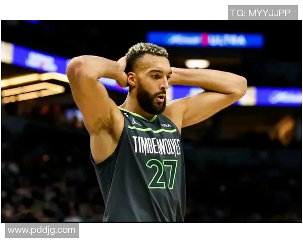 鲁迪戈贝尔在NBA的成长之路与对球队的深远影响分析